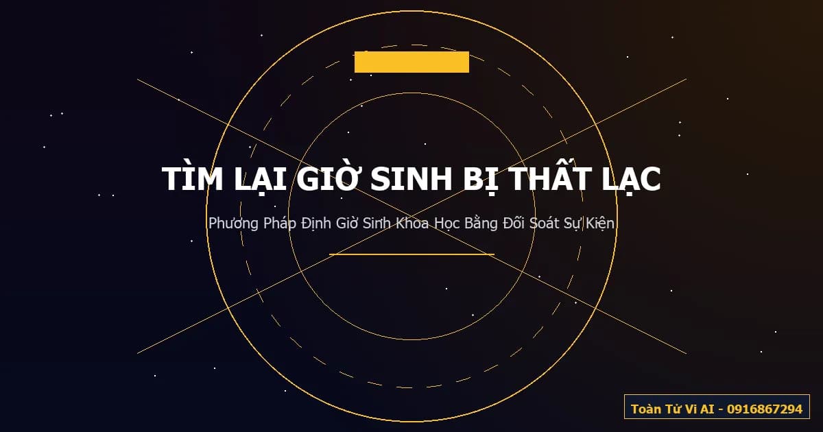 Cách Xác Định Lại Giờ Sinh Bị Thất Lạc Để Lập Bản Đồ Sao